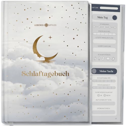 LEBENSKOMPASS® Schlaftagebuch Cozy - Undatiertes 12-Wochen-Journal zur Dokumentation der Schlafgewohnheiten mit Reflexionsfragen, Übungen und Tipps...
