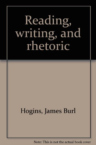 Reading, writing, and rhetoric 0574220208 Book Cover