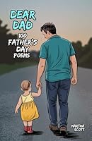 Dear Dad: 100 Father’s Day Poems B0F5NR6WKS Book Cover