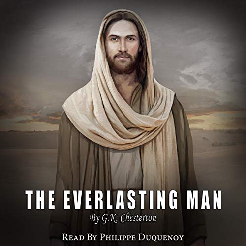 The Everlasting Man by G. K. Chesterton episode artwork