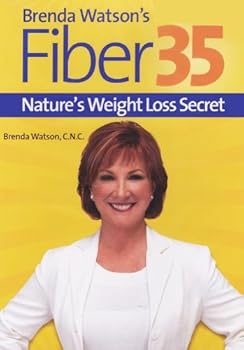 Brenda Watson's Fiber35: Nature's Weight Loss Secret