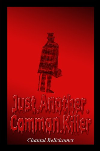 Just.Another.Common.Killer (English Edition)