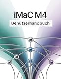iMac M4 Benutzerhandbuch: Eine vereinfachte Schritt-für-Schritt-Anleitung mit Tipps zur Fehlerbehebung und Erläuterungen zu erweiterten Einstellungen