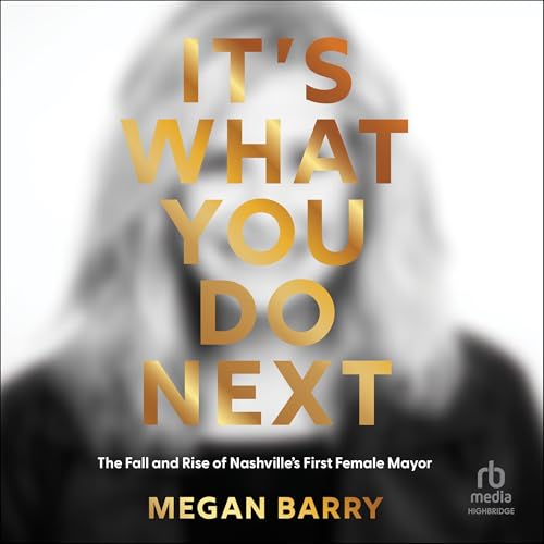 It's What You Do Next by Megan Barry episode artwork