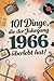 101 Dinge, die der Jahrgang 1966 überlebt hat: Heute undenkbar, damals ganz normal – das humorvolle Geschenk zum 60. Geburtstag