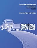 Highway Accident Report: Greyhound Motorcoach Run-off-the Road Accident Burnt Cabins, Pennsylvania June 20, 1998