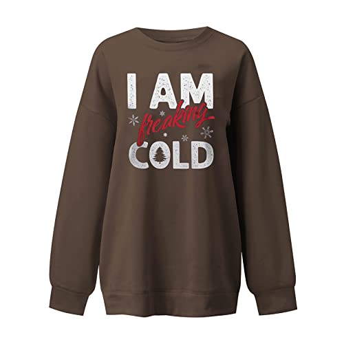 Women's Oversized Fleece Sweatshirts Yes I'm Clod Me 24: 7 Long Sleeve Crew Neck Pullover Sweatshirt Casual Hoodie Top #TOP4