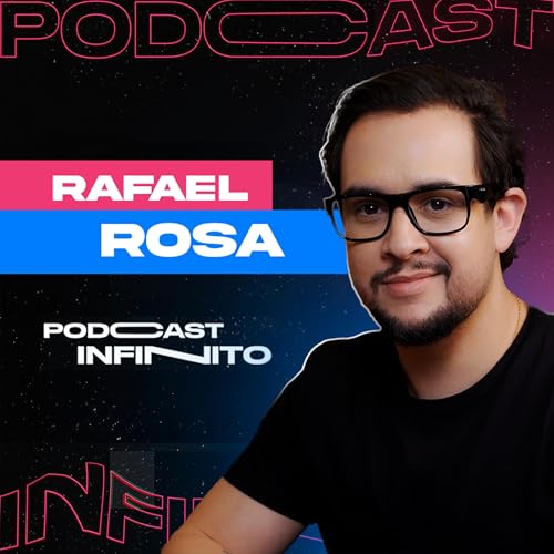 RAFAEL ROSA - Pioneiro em Automa&ccedil;&atilde;o Residencial Apple - Podcast Infinito #3