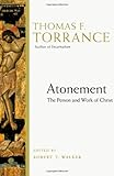 Atonement: The Person and Work of Christ
