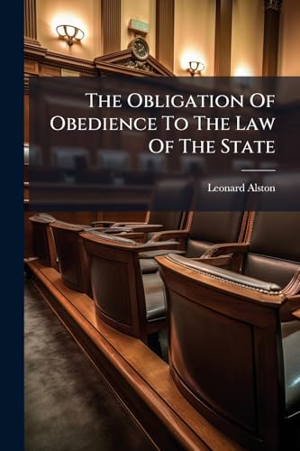 The Obligation Of Obedience To The Law Of The State