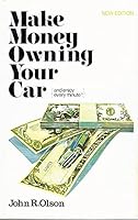 Make Money Owning Your Car (And Enjoy Every Minute!) 0879380276 Book Cover