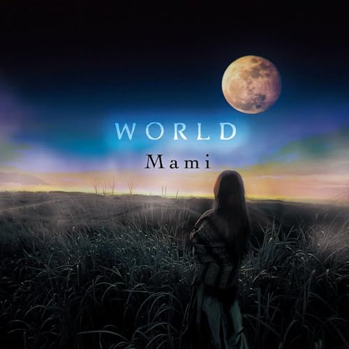 Amazon.co.jp WORLD mami デジタルミュージック Amazon.co.jp WORLD mami デジタルミュージック