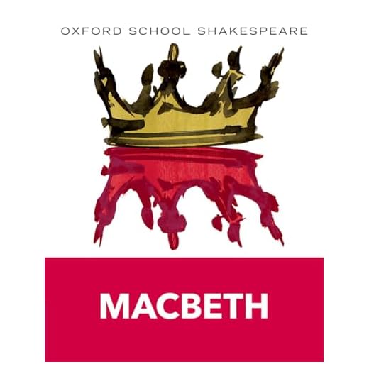 Oxford School Shakespeare - Fourth Edition: Macbeth