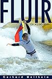  Fluir en aguas bravas