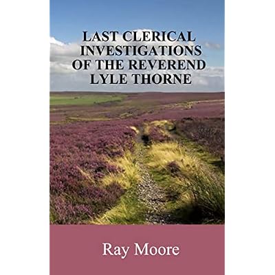 Last Clerical Investigations of Rev. Lyle Thorne