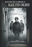 Black Eyed Children: Revised 2nd Edition