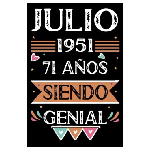 CUADERNO, Julio 1951, 71 Años Siendo Genial: 71 años. Libro de visitas, cuaderno, 110 páginas de felicitaciones, idea de regalo, regalo Para la esposa, novia, mujer, La madre