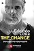 The Change. Storia Della Mia Trasformazione - 3