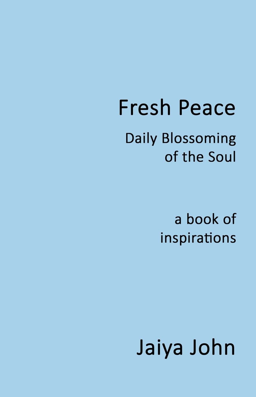 Fresh Peace: Daily Blossoming of the Soul Paperback – July 22, 2015