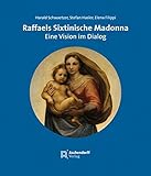 sixtinische madonna 6 finger  Raffaels Sixtinische Madonna: Eine Vision im Dialog