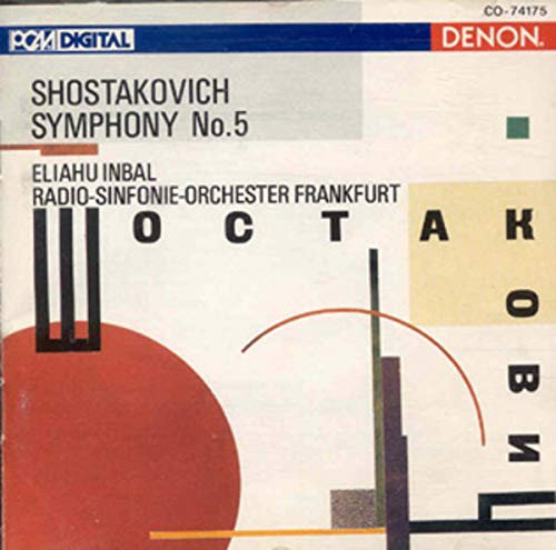 Symphony 5 [Audio CD] Shostakovich; Inbal and Frankfort Radio