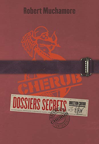 Cherub : Les dossiers secrets Cherub : Les dossiers secrets