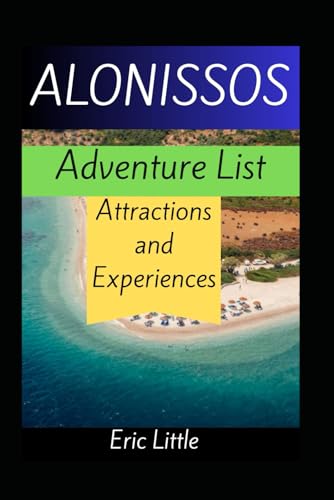 ALONISSOS Adventure List: Attractions and Experiences (Greek Sporades Island Group)