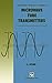 Microwave Tube Transmitters (Microwave and RF Techniques and Applications, 9)
