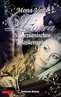 Laura: Venezianisches Maskenspiel 3938281154 Book Cover