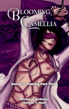 Hardcover Blooming Camellia: Doctor's Training Part Three Book