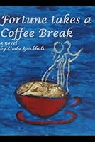 Fortune Takes a Coffee Break 198316240X Book Cover