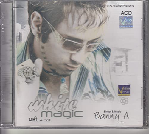 White Magic By Banny A ( Vital Records, First Edition)