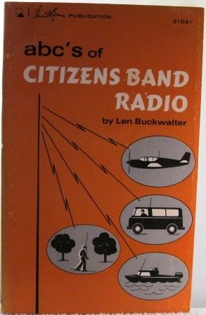 ABC's Of Citizen Band Radio Paperback – January 1, 1972