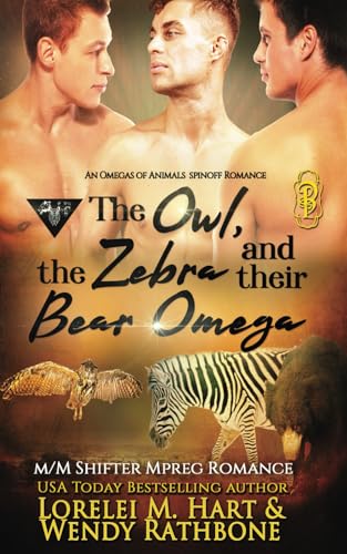Cover of The Owl, the Zebra, and Their Bear Omega