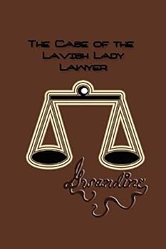 Paperback The Case of the Lavish Lady Lawyer Book