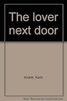 The lover next door 0312499604 Book Cover