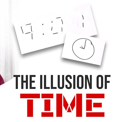 The Illusion of Time