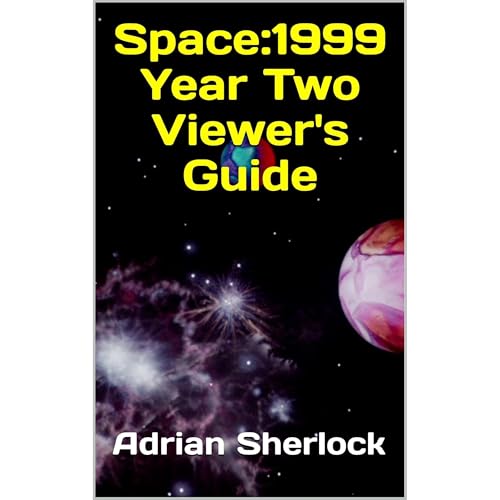 Space:1999 Year Two Viewer's Guide Audiolibro Por Adrian Sherlock arte de portada
