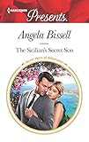 The Sicilian's Secret Son (Secret Heirs of Billionaires Book 3706)