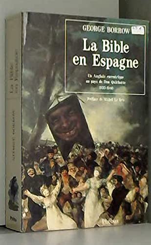 LA BIBLE EN Espagne: UN ANGLAIS EXCENTRIQUE SUR... [French] 2859401423 Book Cover