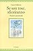 Se Son Rose Sfioriranno. Pensieri Paradossali - 3