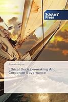 Ethical Decision-Making and Corporate Governance 3639514823 Book Cover