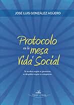 Protocolo en la mesa y vida social