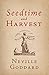 Seedtime and Harvest (The Neville Collection)