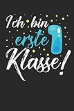 Notizbuch: für Schüler und Schülerinnen zur Einschulung ♦ über 100 Seiten Dot Grid Punkteraster für die ersten Zeichnungen, Schreibübungen oder ... Format ♦ Motiv: Ich bin erste Klasse blau