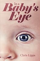 In a Baby's Eye 163449959X Book Cover
