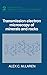 Produktbild Transmission Electron Microscopy of Minerals and Rocks (Cambridge Topics in Mineral Physics and Chemistry)