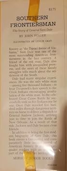 Hardcover Southern frontiersman;: The story of General Sam Dale, Book