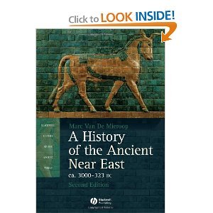 AHistory of theAncient Near East ca. 3000 323 BC: Marc Van De Mieroop ...