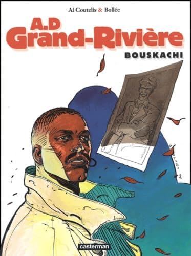 A.D. Grand-Rivière, tome 4 : Bouskachi